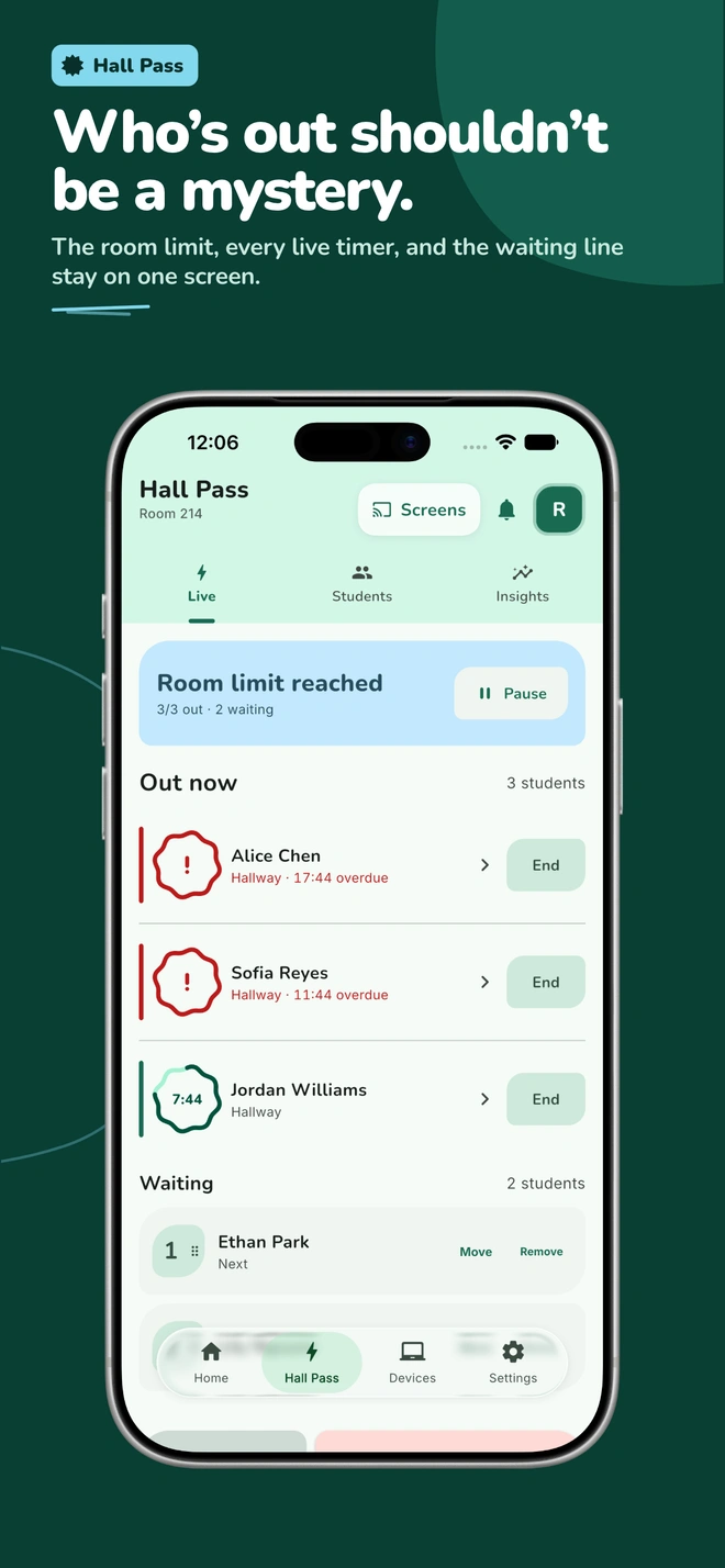 Hall Pass: Who’s out shouldn’t be a mystery. The room limit, live timers and waiting line on one screen.